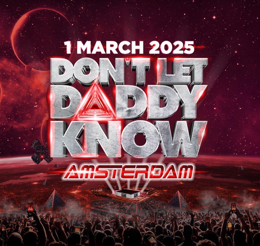 Don't Let Daddy Know Amsterdam 2025